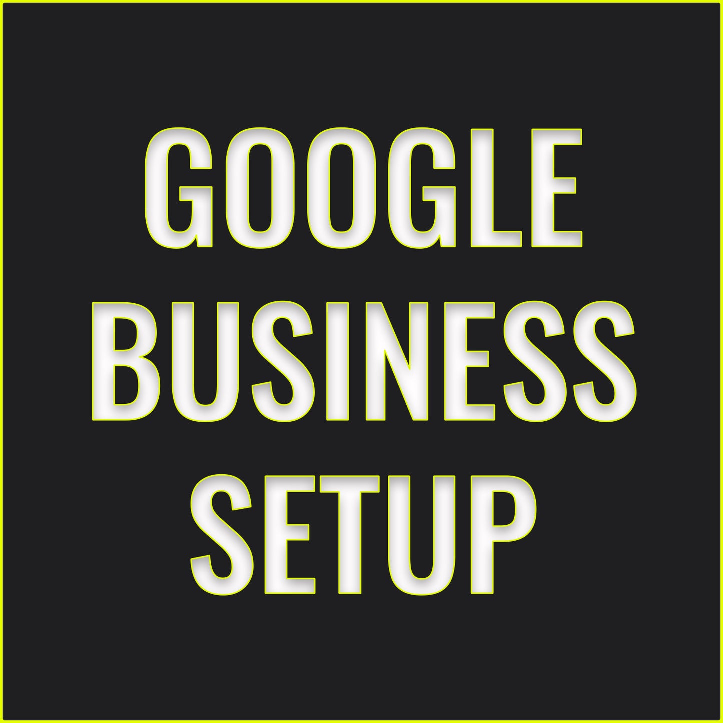 Google My Business Setup